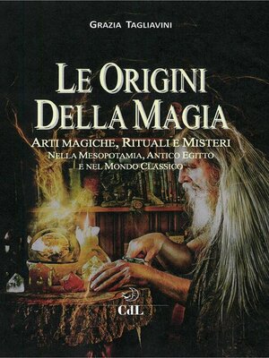 cover image of Le Origini della Magia